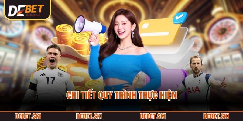 Nạp Tiền 2 Chi tiết quy trình thực hiện